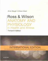 Ross & Wilson Anatomy And Physiology In Health And Illness